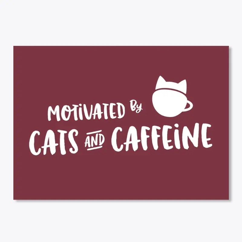 Motivated by Cats and Caffeine