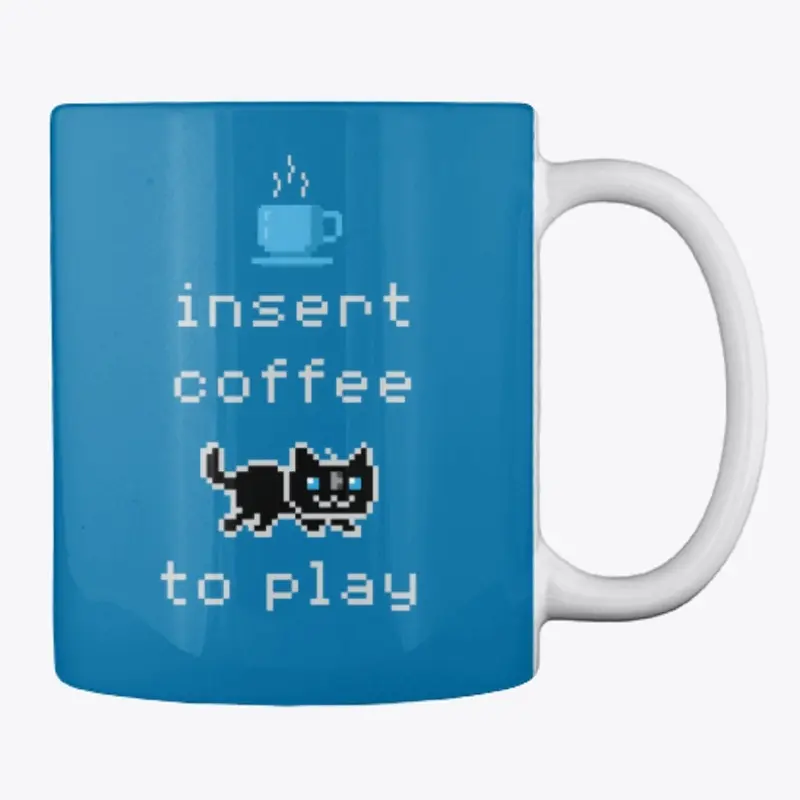 Insert Coffee to Play - Pixel Kitten