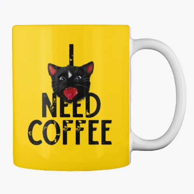 I Need Coffee says Cat