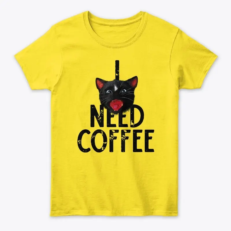 I Need Coffee says Cat