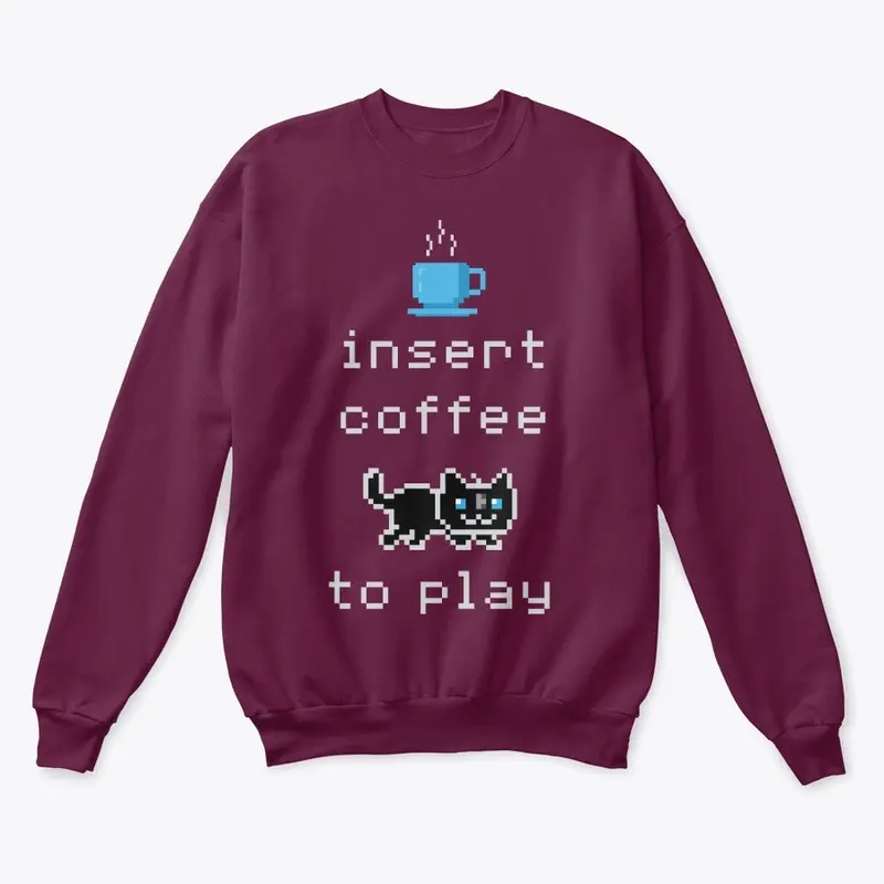 Insert Coffee to Play - Pixel Kitten